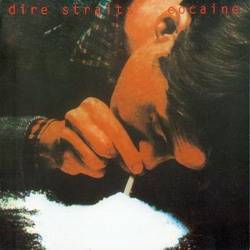 Dire Straits : Cocaine